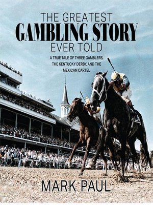 cover image of The Greatest Gambling Story Ever Told
